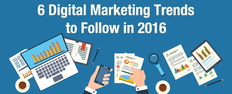digital-marketing-trends-to-follow-in-2016-vibewebsolutions