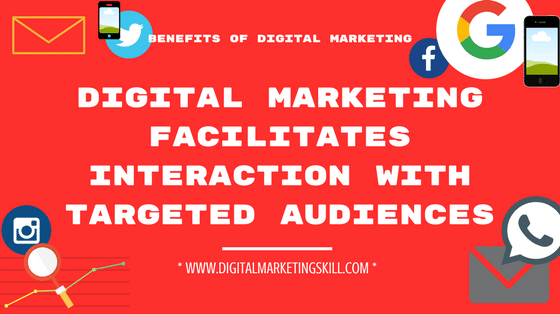 BENEFITS OF DIGITAL MARKETING