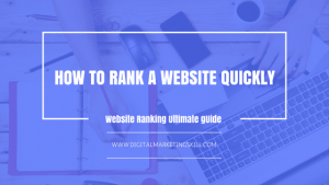 Website Ranking - How to Rank a Website Quickly