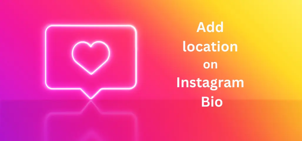 add location on instagram bio