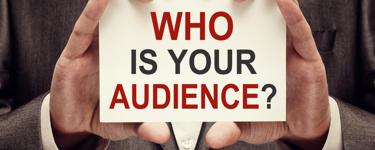 Define Your Audience