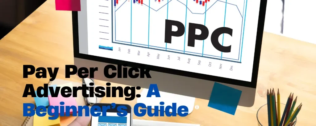 Pay-Per-Click Advertising