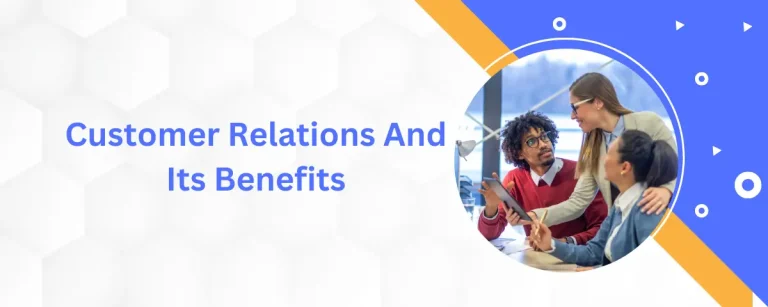 customer relations and its benefits