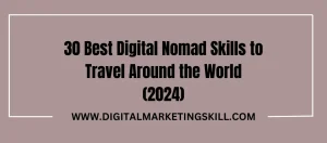 Best Digital Nomad Skills