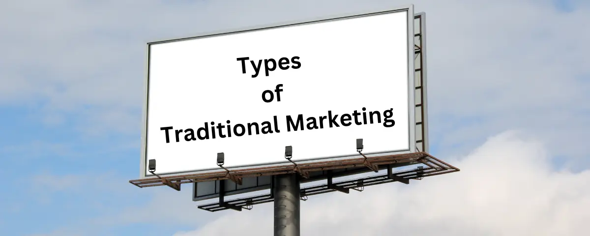 Types of Traditional Marketing