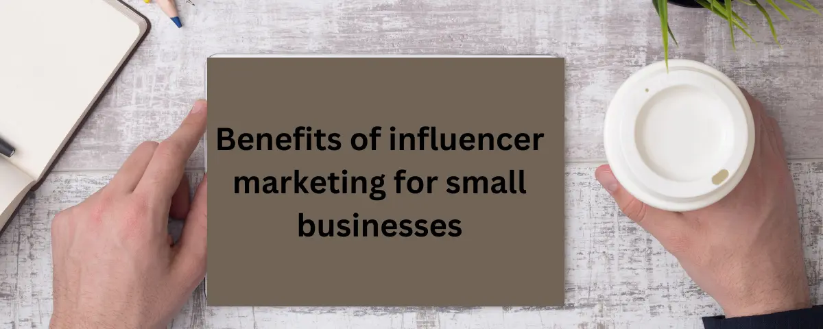 influencer marketing for small business