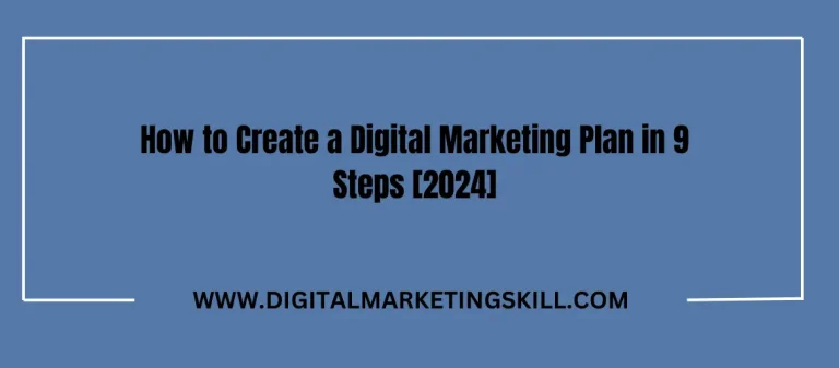 how to create a digital marketing plan