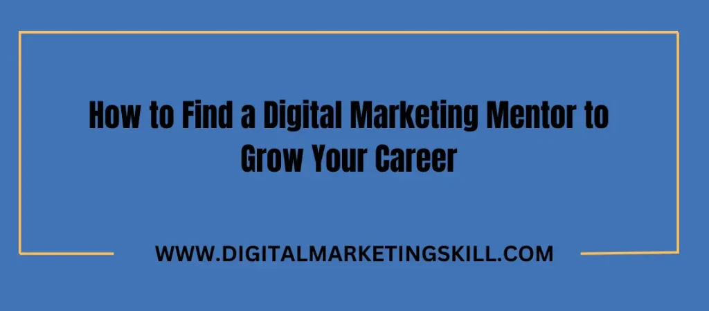 Digital Marketing Mentor
