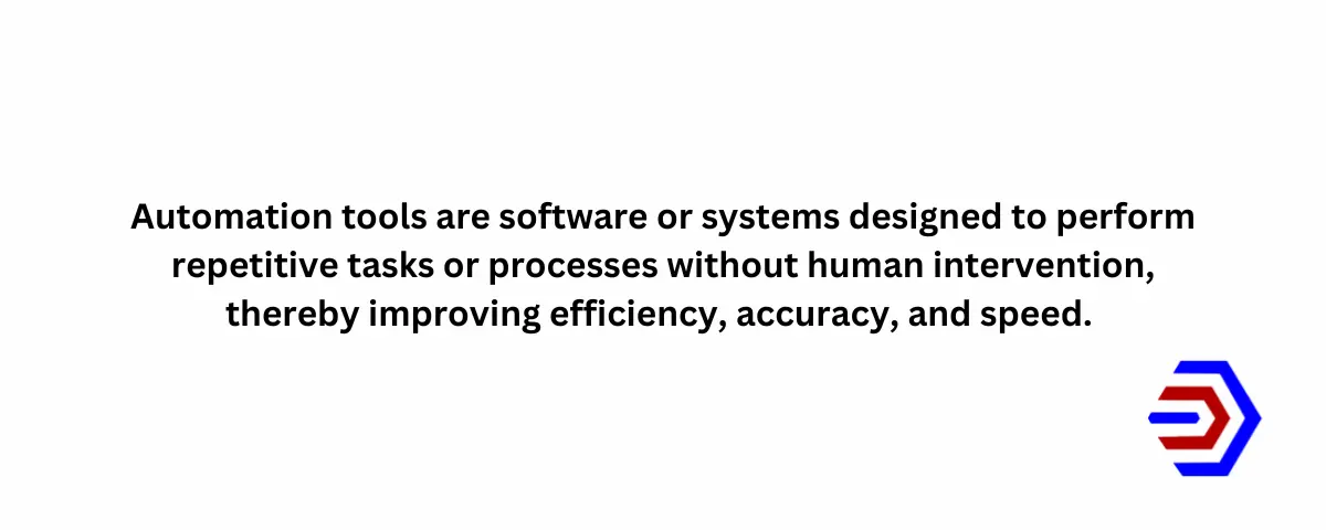 Automation tools