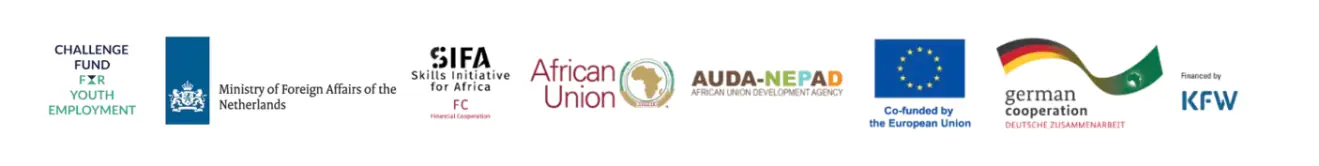 Partners and funders: Challenge Fund for Youth Employment, Ministry of Foreign Affairs of the Netherlands, Skills Initiative for Africa, African Union, AUDA-NEPAD, co-funded by the European Union, German Cooperation, financed by KfW