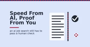AI job search shown as a resume passing a scanner, with true claims kept and one fabricated claim rejected