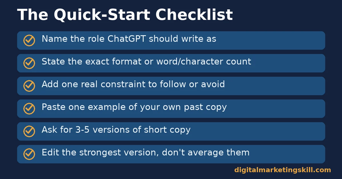 ChatGPT prompts for marketers quick-start checklist ChatGPT prompts for marketers checklist with six checks: role, format, constraint, example, multiple versions and editing the strongest one