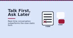 Conversational marketing illustration contrasting a slow rejected form with a fast chat conversation