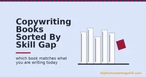 Illustration showing copywriting books grouped by the skill gap each one closes