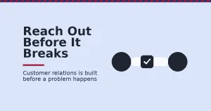 Customer relations shown as a bridge between a business and a customer, with a crack caught and patched early