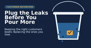 Customer retention management shown as a leaking bucket with one hole patched in amber