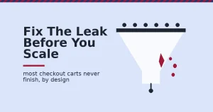E-commerce marketing strategies illustrated as a funnel losing crimson drops through a crack before checkout
