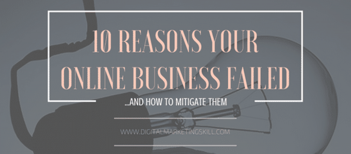 10 main reasons your online business failed