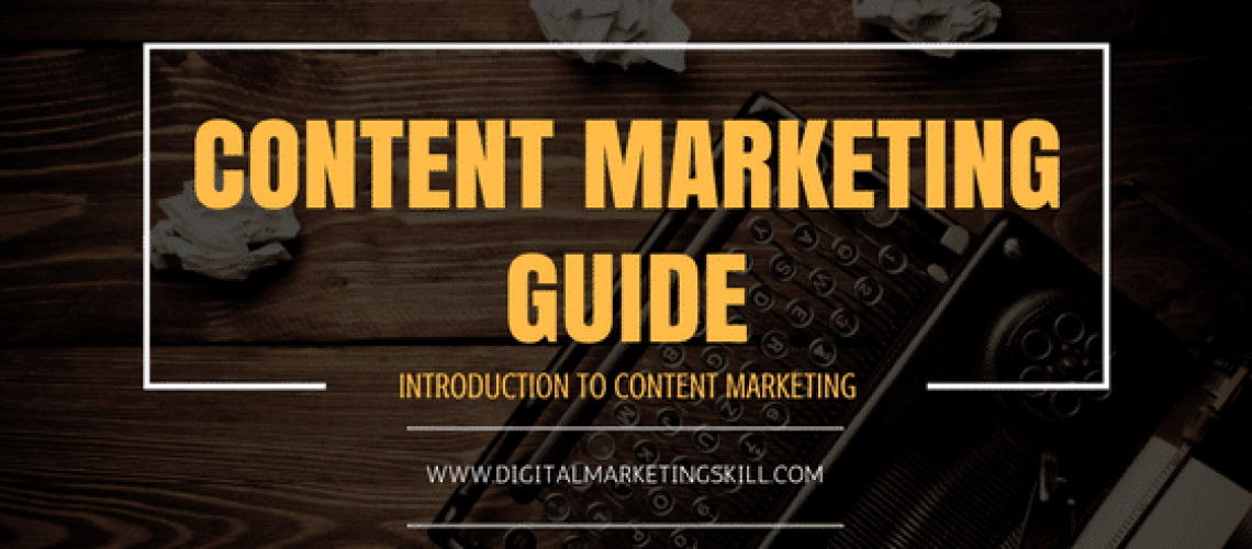 CONTENT MARKETING GUIDE _ WHAT IS CONTENT MARKETING