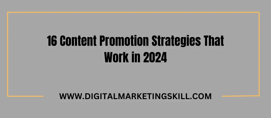 Content Promotion Strategies