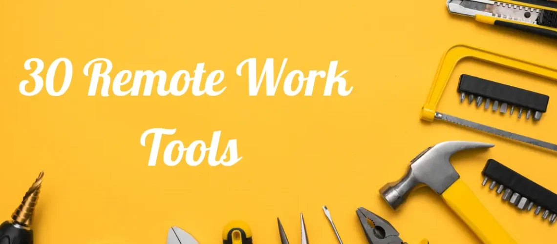 Remote Work Tools