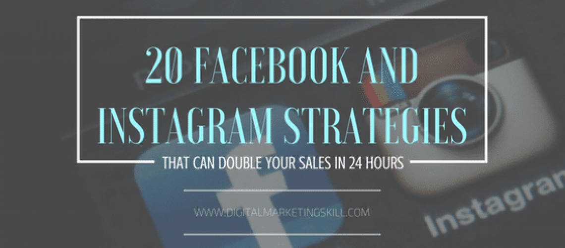 facebook and instagram strategy that can double your sales