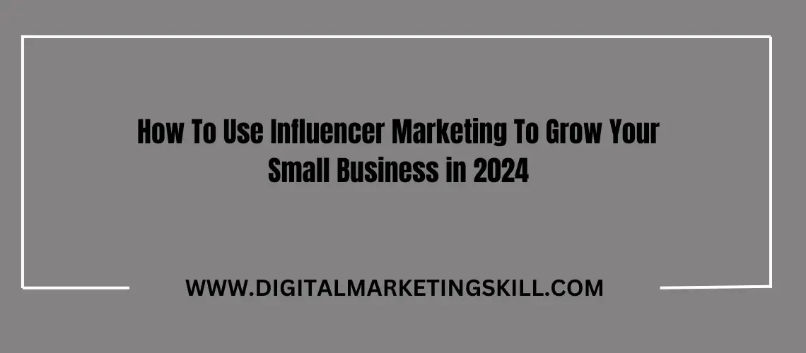 influencer marketing for small business