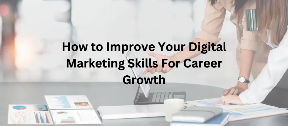 Upskill in Digital Marketing