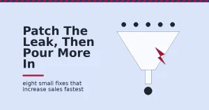 Increase sales shown as a funnel with a crimson crack leaking and a dark coin landing at the bottom