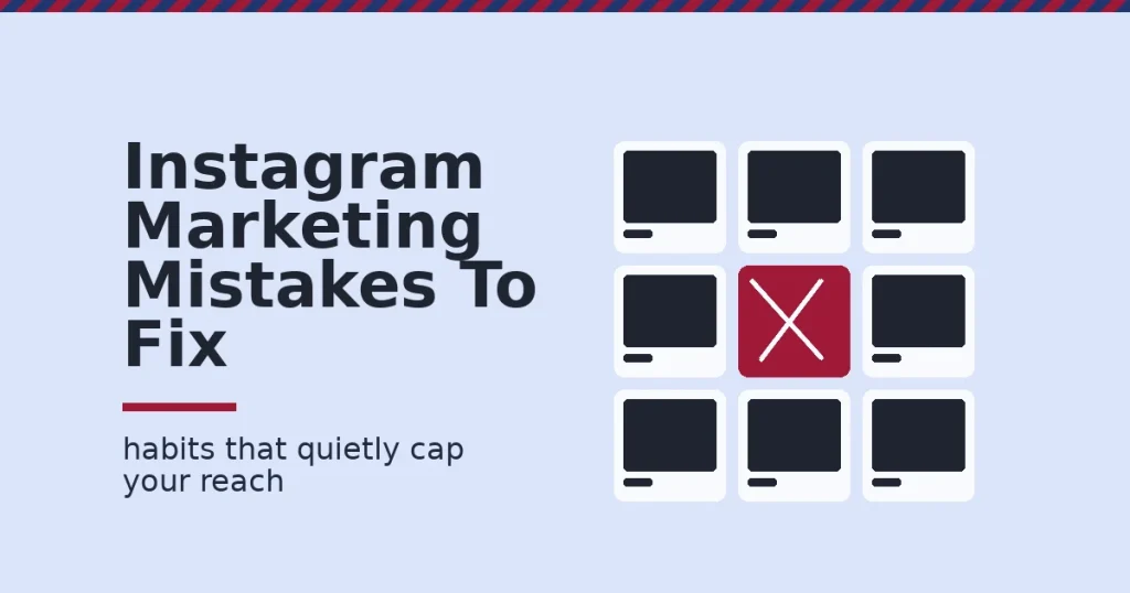 Instagram marketing mistakes shown as a grid of nine posts with one cracked post marked in crimson