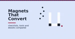 Illustration of lead magnet ideas attracting leads, representing checklists, tools and ebooks that convert