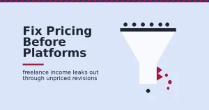 Illustration about how to make money from freelancing: a funnel losing income through a crack, representing unpriced revisions