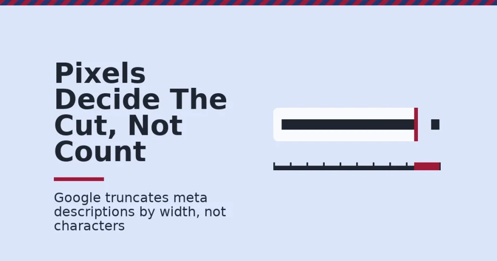 Illustration showing meta description length is cut by pixel width, not by a fixed character count