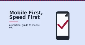 Featured image for a guide to mobile SEO, showing a phone with a checkmark for a fast, passing page