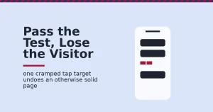 Mobile-friendly website shown as a phone screen with normal dark buttons and one undersized crimson tap target that is too cramped to use