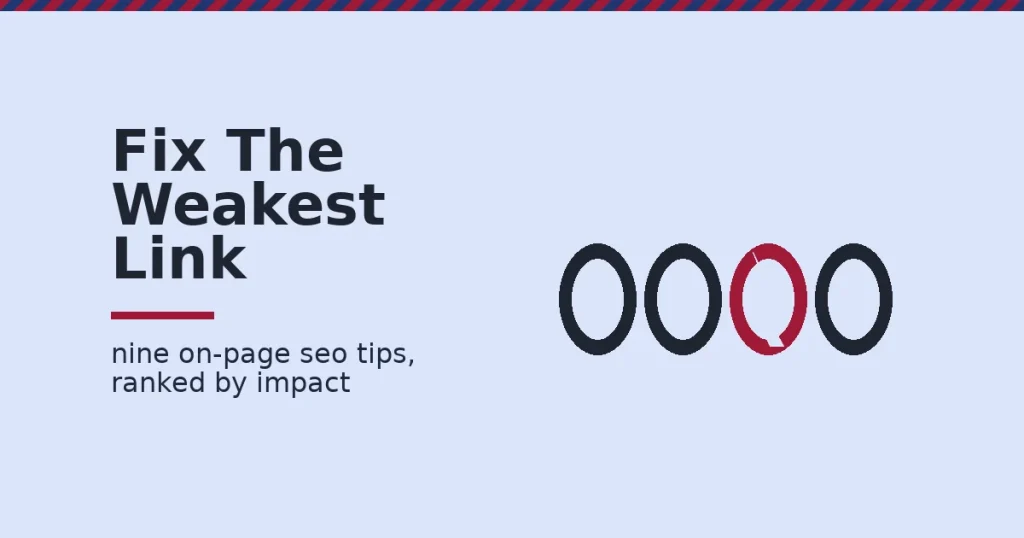 Chain illustration representing on-page SEO tips, with one broken link symbolizing the weakest ranking signal to fix first