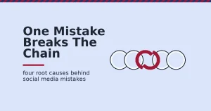 Social media mistakes illustrated as a chain of rings with one broken crimson link