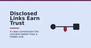 Illustration of how to start affiliate marketing with a clearly disclosed commission link between a reader and a product
