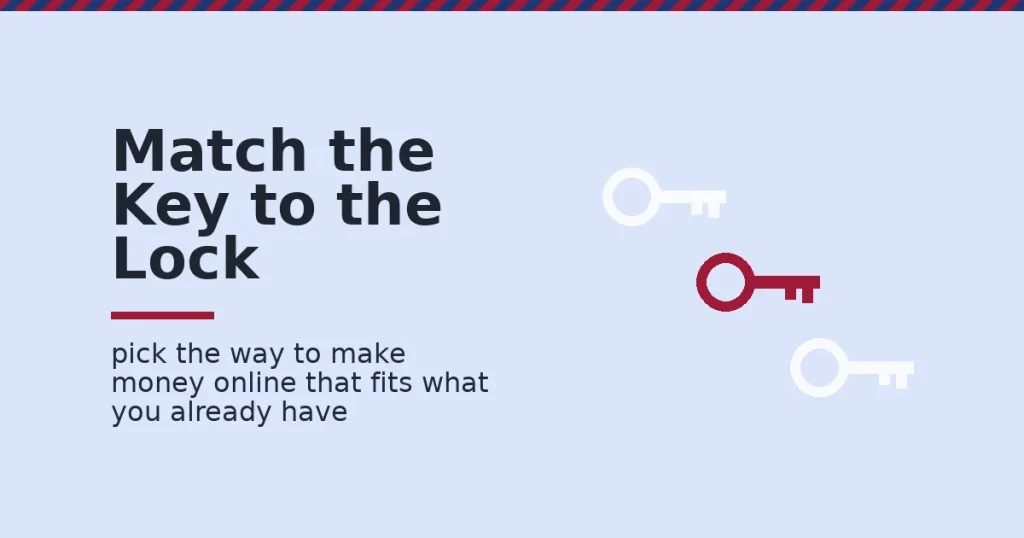 Three keys of different sizes with one crimson key highlighted, representing matching the right way to make money online to what you already have