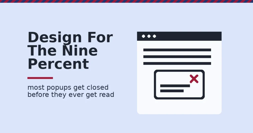 Website popup tools shown as a browser window with a popup being closed by a crimson X before it is read